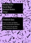 Friedrich Katz : Essays zu Leben und Wirken eines transnationalen Historikers - Essays on the Life and Work of a Transnational Historian - eBook