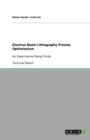 Electron Beam Lithography Process Optimization - Book