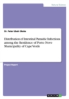 Distribution of Intestinal Parasitic Infections among the Residence of Porto Novo Municipality of Cape Verde - Book