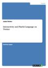 Interactivity and Playful Language on Twitter - Book