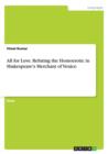 All for Love. Refuting the Homoerotic in Shakespeare's Merchant of Venice - Book
