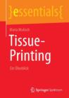 Tissue-Printing : Ein UEberblick - Book