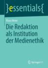 Die Redaktion ALS Institution Der Medienethik - Book