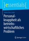 Personalknappheit ALS Betriebswirtschaftliches Problem - Book