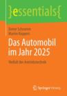 Das Automobil Im Jahr 2025 : Vielfalt Der Antriebstechnik - Book