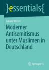 Moderner Antisemitismus Unter Muslimen in Deutschland - Book
