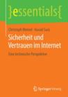 Sicherheit Und Vertrauen Im Internet : Eine Technische Perspektive - Book