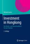 Investment in Hongkong : Das Rechts- Und Steuerhandbuch Fur Den Praktiker - Book