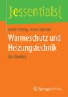 Warmeschutz Und Heizungstechnik : Ein UEberblick - Book
