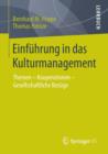 Einfuhrung in das Kulturmanagement : Themen - Kooperationen - Gesellschaftliche Bezuge - Book
