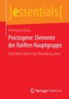 Pnictogene: Elemente Der Funften Hauptgruppe : Eine Reise Durch Das Periodensystem - Book