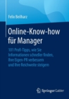 Online-Know-How Fur Manager : 101 Profi-Tipps, Wie Sie Informationen Schneller Finden, Ihre Eigen-PR Verbessern Und Ihre Reichweite Steigern - Book