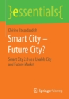 Smart City - Future City? : Smart City 2.0 as a Livable City and Future Market - Book