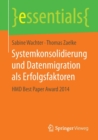 Systemkonsolidierung Und Datenmigration ALS Erfolgsfaktoren : Hmd Best Paper Award 2014 - Book