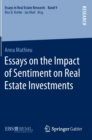 Essays on the Impact of Sentiment on Real Estate Investments - Book