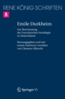 Emile Durkheim : Zur Bestimmung der franzosischen Soziologie in Deutschland - Book