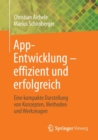 App-Entwicklung - Effizient Und Erfolgreich : Eine Kompakte Darstellung Von Konzepten, Methoden Und Werkzeugen - Book