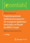 Projektubergreifendes Applikationsmanagement – Der strategische Applikationslebenszyklus am Beispiel des BMW Q-Cockpit : HMD Best Paper Award 2014 - Book