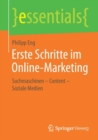 Erste Schritte Im Online-Marketing : Suchmaschinen - Content - Soziale Medien - Book