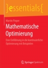 Mathematische Optimierung : Eine Einfuhrung in Die Kontinuierliche Optimierung Mit Beispielen - Book