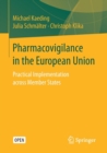 Pharmacovigilance in the European Union : Practical Implementation across Member States - Book