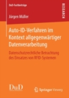 Auto-Id-Verfahren Im Kontext Allgegenwartiger Datenverarbeitung : Datenschutzrechtliche Betrachtung Des Einsatzes Von Rfid-Systemen - Book