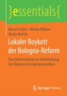 Lokaler Boykott Der Bologna-Reform : Eine Untersuchung Zur Beibehaltung Des Diploms Im Ingenieurstudium - Book