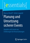 Planung und Umsetzung sicherer Events : Handeln und Lernen aus Erfahrungen bei Veranstaltungen - Book