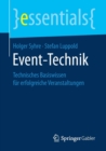Event-Technik : Technisches Basiswissen Fur Erfolgreiche Veranstaltungen - Book