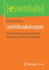 Leichtbaukonzepte : Eine Einfuhrung anhand einfacher Strukturelemente fur Studierende - Book