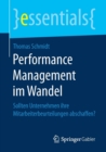 Performance Management Im Wandel : Sollten Unternehmen Ihre Mitarbeiterbeurteilungen Abschaffen? - Book