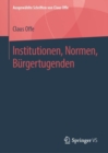 Institutionen, Normen, Burgertugenden - Book
