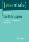 Die K-Gruppen : Entstehung - Entwicklung - Niedergang - Book