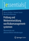 Prufung Und Weiterentwicklung Von Risikomanagementsystemen : OEkonomische Und Aktienrechtliche Anforderungen - Book