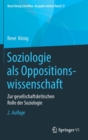 Soziologie als Oppositionswissenschaft : Zur gesellschaftskritischen Rolle der Soziologie - Book
