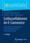 Schlusselfaktoren im E-Commerce : Innovationen, Skaleneffekte, Datenorientierung und Kundenzentrierung - Book