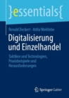 Digitalisierung und Einzelhandel : Taktiken und Technologien, Praxisbeispiele und Herausforderungen - Book
