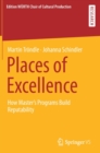 Places of Excellence : How Master’s Programs Build Reputability - Book
