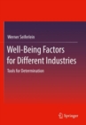 Well-Being Factors for Different Industries : Tools for Determination - Book
