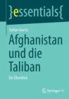Afghanistan und die Taliban : Ein Uberblick - Book