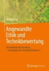 Angewandte Ethik und Technikbewertung : Ein methodischer Grundriss - Grundlagen der Technikethik Band 2 - Book