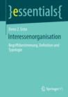 Interessenorganisation : Begriffsbestimmung, Definition und Typologie - Book