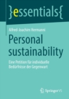 Personal sustainability : Eine Petition fur individuelle Bedurfnisse der Gegenwart - Book