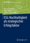 ESG: Nachhaltigkeit als strategischer Erfolgsfaktor - Book