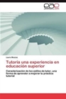Tutoria Una Experiencia En Educacion Superior - Book