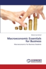Macroeconomic Essentials for Business - Book