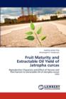 Fruit Maturity and Extractable Oil Yield of Jatropha Curcas - Book