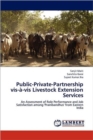 Public-Private-Partnership VIS-A-VIS Livestock Extension Services - Book