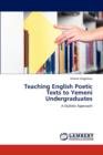 Teaching English Poetic Texts to Yemeni Undergraduates - Book