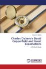 Charles Dickens's David Copperfield and Great Expectations - Book